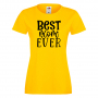 Дамска тениска Best Mom Ever 1,Празник на Майката,Подарък,Изненада,Рожден Ден, снимка 8