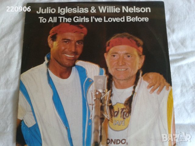 Малка плоча Julio Iglesias & Willie Nelson, снимка 1 - Грамофонни плочи - 40438428