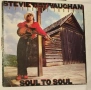Грамофонна плоча на Stevie Ray Vaughan And Double Trouble – Soul To Soul, снимка 1