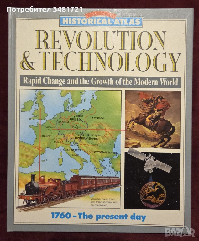 Revolution and Technology. Rapid Change and the Growth of the Modern World 1760 - The Present Day, снимка 1