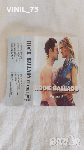  Rock Ballads Volume 2, снимка 2 - Аудио касети - 44836579