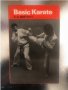 Basic Karate - E.G. Bartlett, снимка 1 - Специализирана литература - 34316524