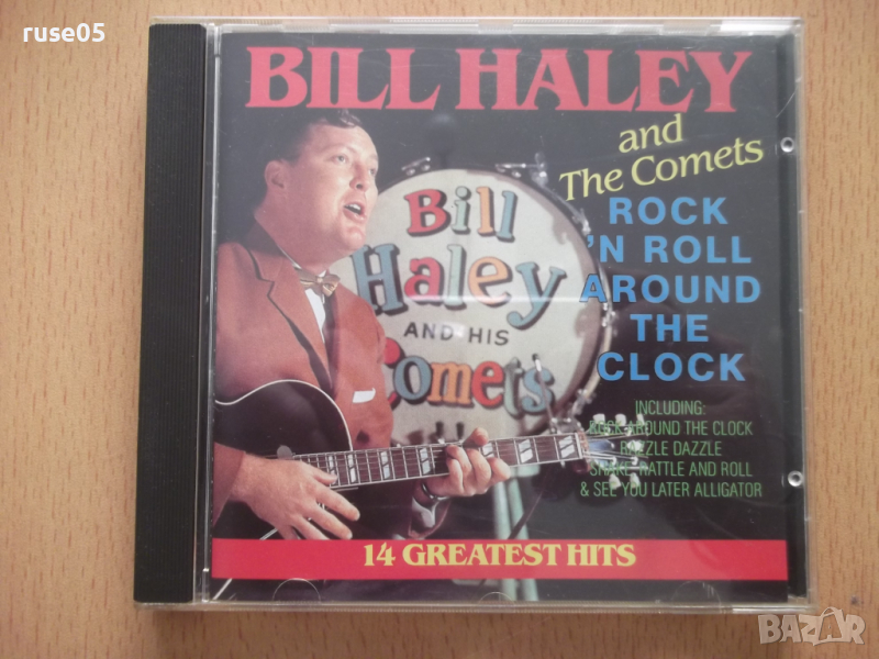CD аудио "BILL HALEY - ROCK 'N ROLL AROUND THE CLOCK", снимка 1
