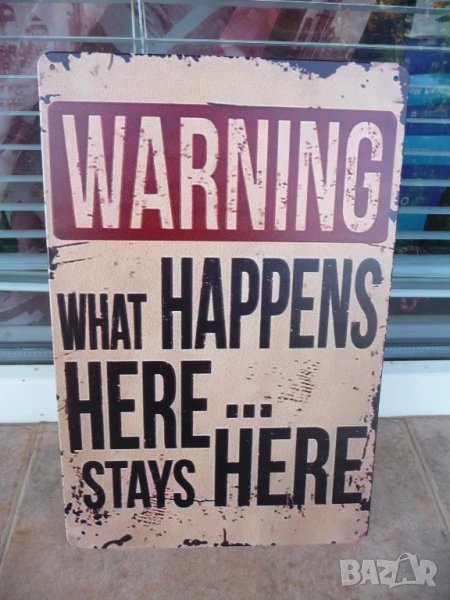 Метална табела надпис Каквото се случва тук си остава тук точка правило отношения, снимка 1