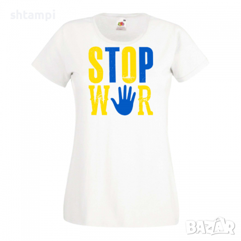 Дамска тениска STOP WAR,Support Ukraine, Stop War in Ukraine,, снимка 6 - Тениски - 36114847