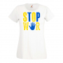 Дамска тениска STOP WAR,Support Ukraine, Stop War in Ukraine,, снимка 6