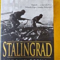 Сталинград / Stalingrad by Antony Beevor, The # 1 bestseller, пълно описание на великата битка-англ., снимка 1 - Художествена литература - 41486867