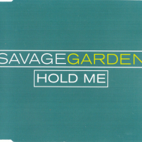Savage Garden - Hold Me - Maxi Single CD - оригинален диск, снимка 1 - CD дискове - 44585539
