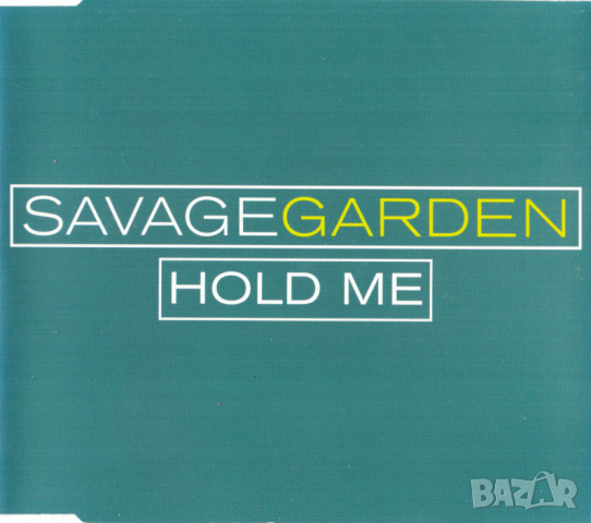 Savage Garden - Hold Me - Maxi Single CD - оригинален диск, снимка 1 - CD дискове - 44585539