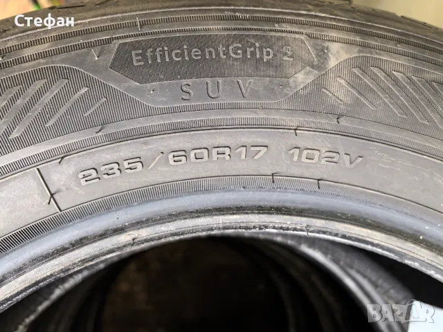 Goodyear EfficientGrip SUV 235/60/17 в гаранция, снимка 3 - Гуми и джанти - 49690232