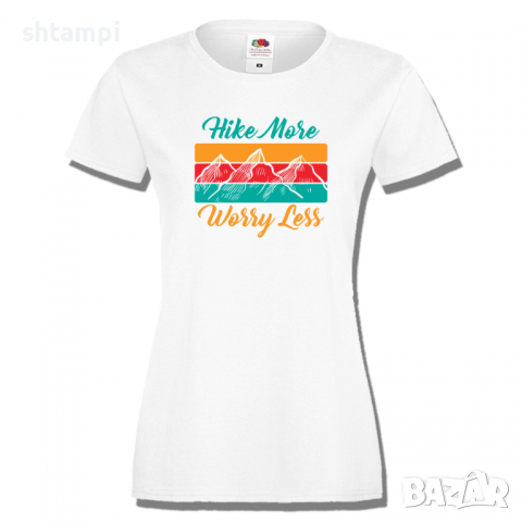 Дамска тениска Hike More Worry Less,Изненада,Подарък,Поход,Връх,Хижа, снимка 2 - Тениски - 36373415