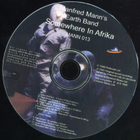 Компакт дискове CD Manfred Mann's Earth Band ‎– Somewhere In Afrika, снимка 3 - CD дискове - 36215754