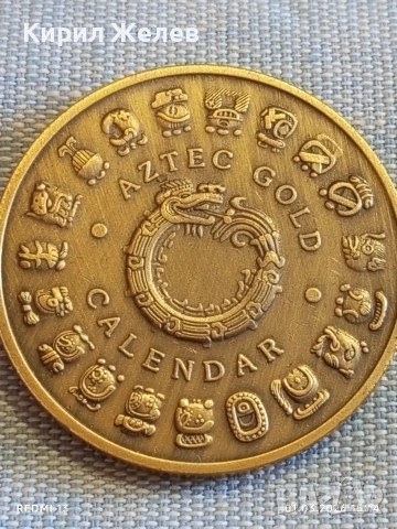 Сувенирна монета AZTEC GOLD CALENDAR за КОЛЕКЦИЯ ДЕКОРАЦИЯ 18701, снимка 3 - Нумизматика и бонистика - 53666045