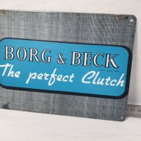 Метална Мото Декоративна Ретро Табела Borg & Beck The Perfect Clutch, снимка 1 - Декорация за дома - 39503900