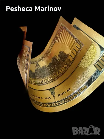 Позлатени 100 Долара, снимка 8 - Нумизматика и бонистика - 55854562