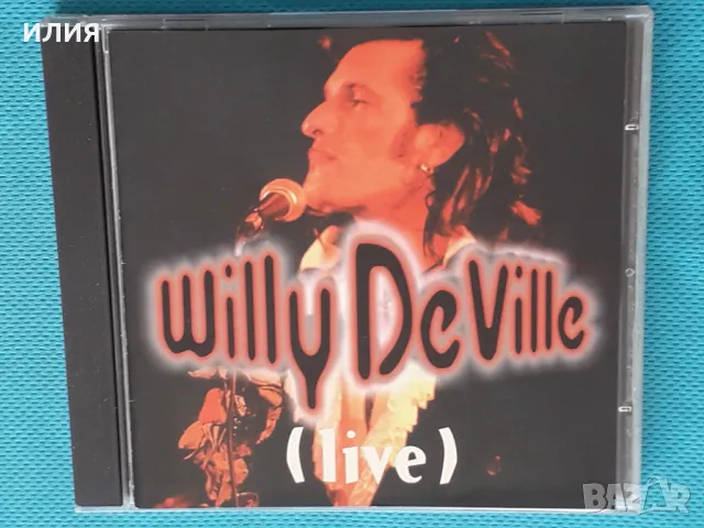 Willy DeVille – 1993 - (Live)(Classic Rock, Rhythm & Blues), снимка 1 - CD дискове - 48871545