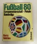 Fussball 80 - Europameisterschaft - Pokale Bundesliga - Harry Valerien, снимка 1