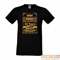 Мъжка тениска MAY 1992 30 YEARS OF BEING AWESOME 2, снимка 6 - Тениски - 35810931