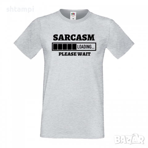 Мъжка тениска Sarcasm Loading,Loading,Please wait,батерия,Изненада,Подарък, снимка 6 - Тениски - 36419531