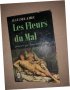 Les Fleurs Du Mal Baudelaire Livre De Poche, снимка 1 - Други - 35974750