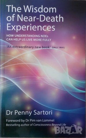 The Wisdom of Near Death Experiences (Dr Penny Sartori), снимка 1