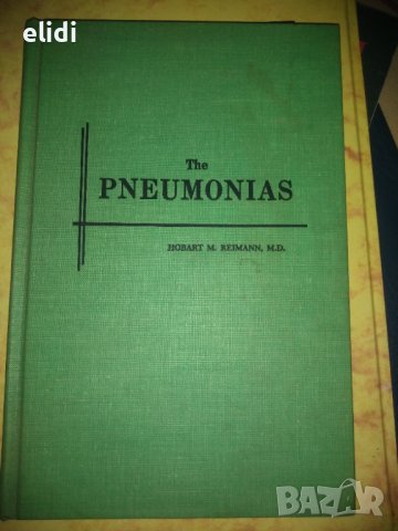 The PNEUMONIAS Hobart M.Reimann, M.D., снимка 1 - Специализирана литература - 41591818