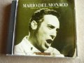 MARIO DEL MONACO, снимка 1 - CD дискове - 34259215