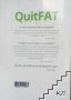 QuitFat: Your guide to healthy and easy fat and weight loss Adam Roberts ръководство за отслабване, снимка 2