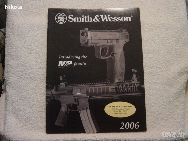 Смит и Уесън каталог с пистолети 2006г - SMITH & WESSON 2006 gun catalog, снимка 1