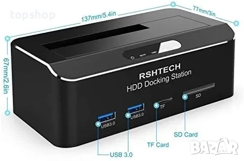 НОВА RSHTECH RSH-338H Алуминиева USB 3.0 докинг станция 2.5, 3.5" SATA III HDD, SSD 6 Gbps - 16TB..., снимка 7 - Кабели и адаптери - 51636499