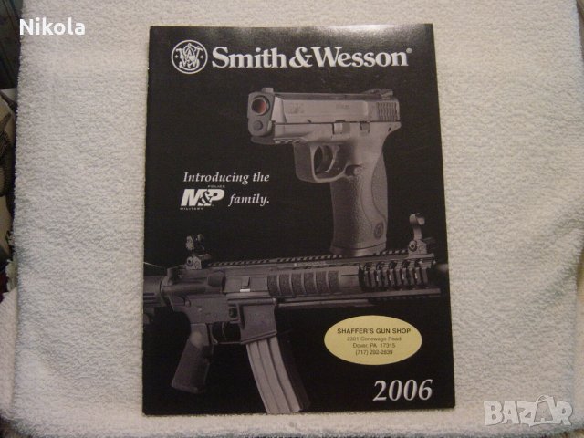 Смит и Уесън каталог с пистолети 2006г - SMITH & WESSON 2006 gun catalog, снимка 1 - Енциклопедии, справочници - 34084749