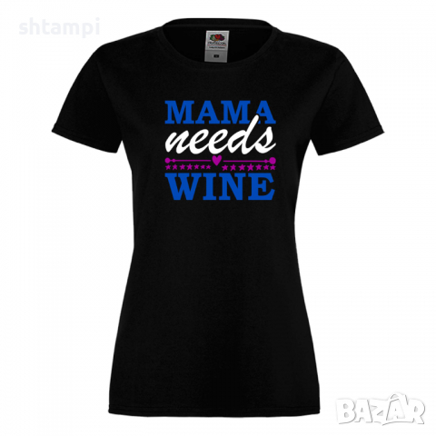 Дамска тениска Mama needs wine, снимка 9 - Тениски - 36295955