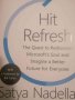 HIT REFRESH: The Quest to Rediscover Microsoft"s Soul and Imagine a Better Future for Everyone , снимка 1 - Специализирана литература - 39375605