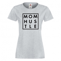 Дамска тениска Mom Hustle,Празник на Майката,Подарък,Изненада,Рожден Ден, снимка 5 - Тениски - 36296928