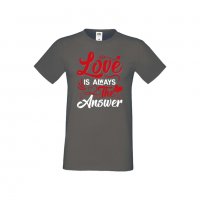 Мъжка тениска Свети Валентин Love Is Always The Answer, снимка 6 - Тениски - 35713749