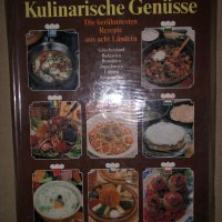 Kulinarische Genüsse : Die berühmtesten Rezepte aus 8 Ländern, снимка 1 - Други - 35937584