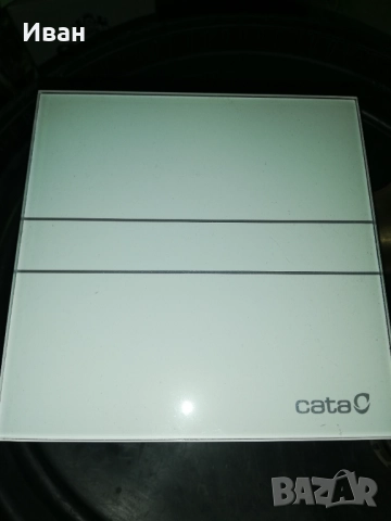 ВЕНТИЛАТОР ЗА БАНЯ CATA, снимка 2 - Вентилатори - 52859384