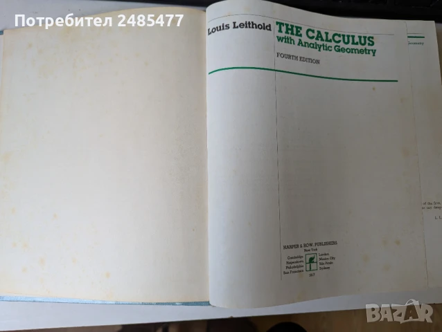 Calculus with Analytic Geometry - Louis Leithold (Диференциално и интегрално смятане - Л. Лейтхолд), снимка 5 - Специализирана литература - 51368703