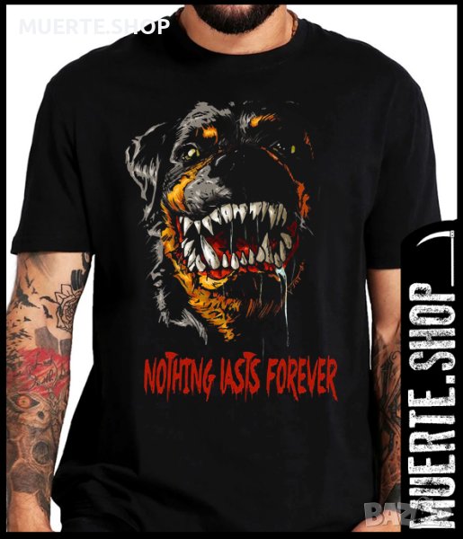 Черна тениска с щампа NOTHING LASTS FOREVER ROTTWEILER, снимка 1