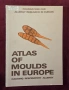 Атлас на плесените, причиняващи алергии в Европа / Atlas of Moulds in Europe causing Respiratory All, снимка 1
