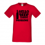 Мъжка тениска Hello Beer Goodbye Problems,Бира,Бирфест,Beerfest,Подарък,Изненада,Рожден Ден, снимка 2