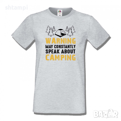 Мъжка тениска Warning May Constantly Speak About Camping,Къмпинг,Планина,Изненада,Подарък,Поход,Връх
