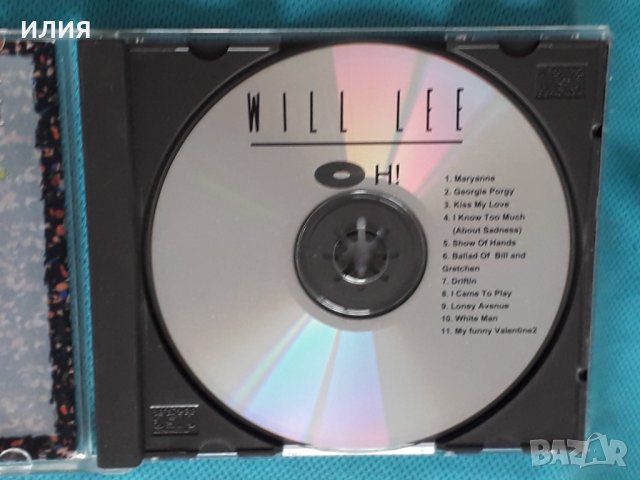 Will Lee – 1994 - Oh!(Fusion), снимка 5 - CD дискове - 44296390
