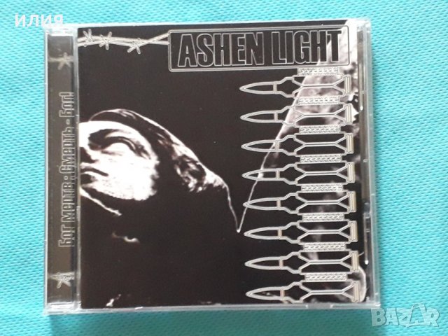 Ashen Light – 2006 - Бог Мертв: Смерть - Бог!(Black Metal), снимка 1 - CD дискове - 42681324