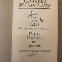 Les Fleurs du Mal. Petits poèmes en prose de Charles Baudelaire, снимка 2 - Други - 36323066