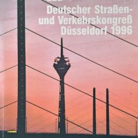 Deutscher Straßen - und Verkehrskongreß Düsseldorf 1996, снимка 1 - Художествена литература - 41801430