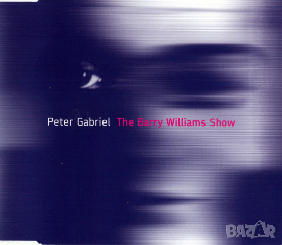 PETER GABRIEL - The Barry Williams Show - Maxi Single CD - оригинален диск