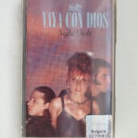 Vaya Con Dios - Night Owls, Аудио касетка касета, снимка 1 - Аудио касети - 40314846