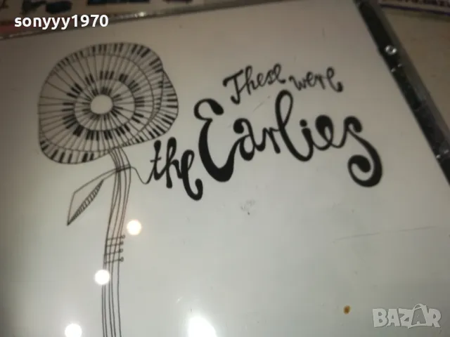 THE EARLIES CD-ВНОС GERMANY 0111241443, снимка 12 - CD дискове - 47802074
