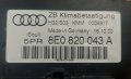 Управление Ауди А4 Б7 - Audi A4 B7 - 8E0820043A N, снимка 4